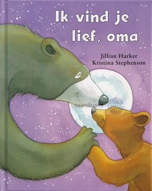 Jillian Harker ~ Ik vind je lief, Oma