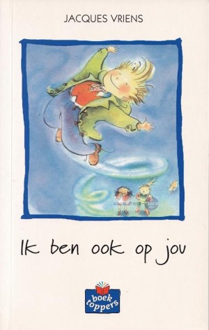 Jacques Vriens ~ Ik ben ook op jou