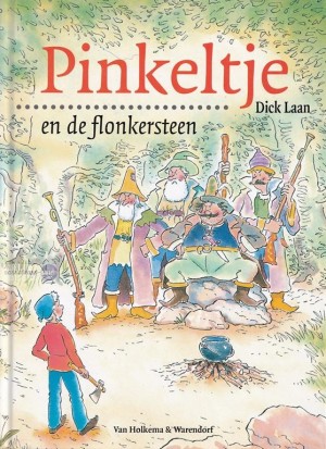 Dick Laan ~ Pinkeltje 09: Pinkeltje en de flonkersteen