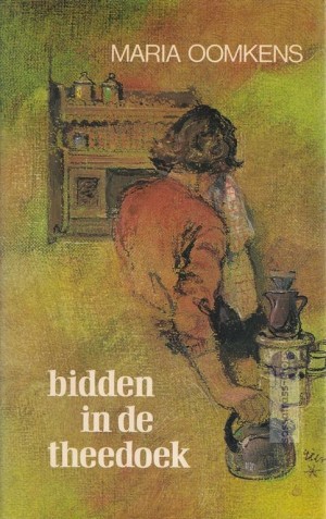 Maria Oomkens ~ Bidden in de theedoek
