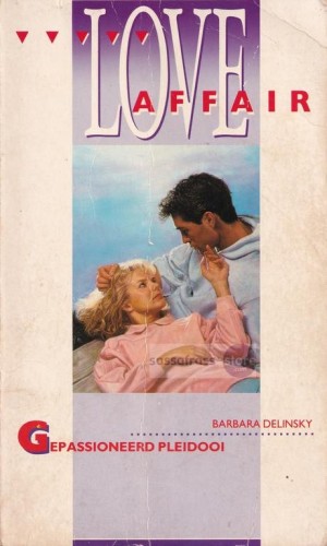 Love Affair 389: Gepassioneerd Pleidooi ~ Barbara Delinsky