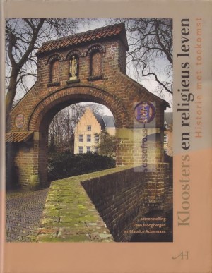 Maurice Ackerman, e.a. ~ Kloosters en religieus leven