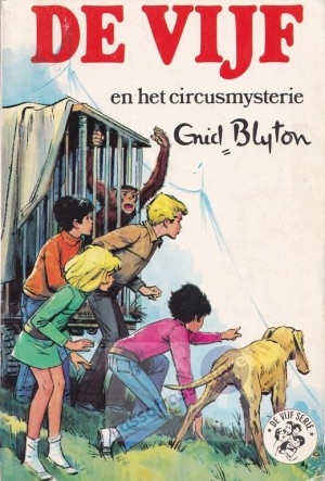 Enid Blyton ~ De Vijf 21: De Vijf en het circusmysterie