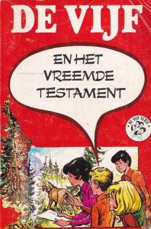 Enid Blyton ~ De Vijf 37: De Vijf en het vreemde testament