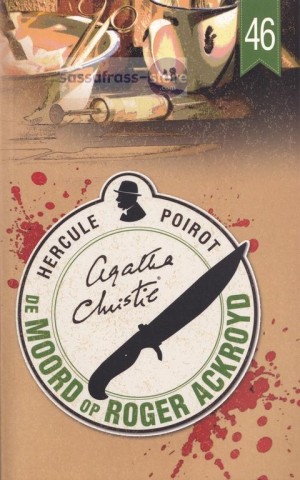 Agatha Christie ~ Hercule Poirot 04: De moord op Roger Ackroyd