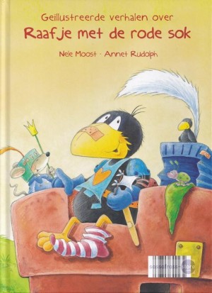 Nele Moost, e.a. ~ Raafje met de rode sok