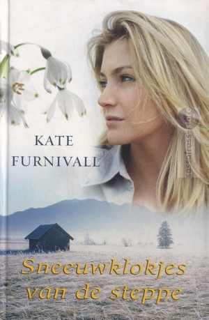 Kate Furnivall ~ Sneeuwklokjes van de Steppe