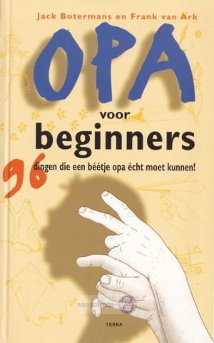 Frank van Ark ~ Opa voor beginners