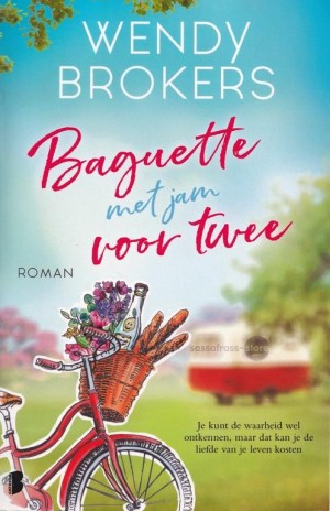 Wendy Brokers ~ Lize, Sofie en Femke 01: Baguette met jam voor twee