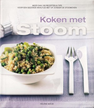 Hélène Matze ~ Koken met Stoom