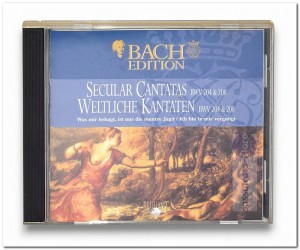 Bach Edition ~ Secular Cantatas / Weltliche Kantaten BWV 204 & 208