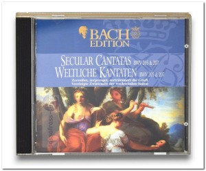 Bach Edition ~ Secular Cantatas / Weltliche Kantaten BWV 205 & 207