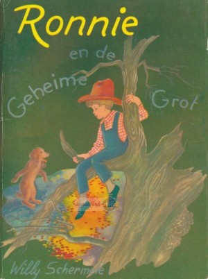 Willy Schermelé ~ Ronnie 11: Ronnie en de Geheime Grot