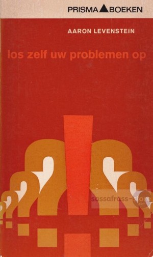 Aaron Levenstein ~ Los zelf uw problemen op