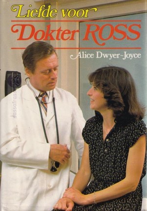 Alice Dwyer-Joyce ~ Dokter Ross 02: Liefde voor Dokter Ross