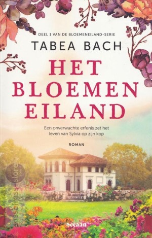 Tabea Bach ~ Bloemeneiland 01: Het Bloemeneiland