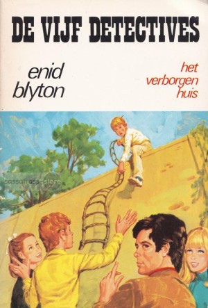 Enid Blyton ~ De Vijf Detectives 06: Het verborgen huis