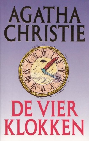 Agatha Christie ~ Hercule Poirot 33: De vier klokken