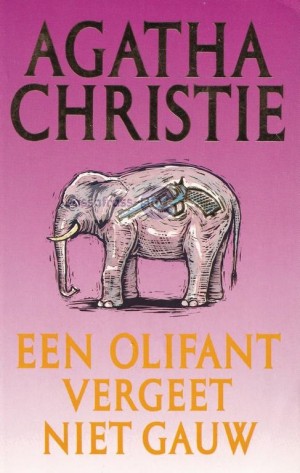 Agatha Christie ~ Hercule Poirot 36: Een olifant vergeet niet gauw