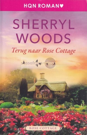 Sherryl Woods ~ Terug naar Rose Cottage