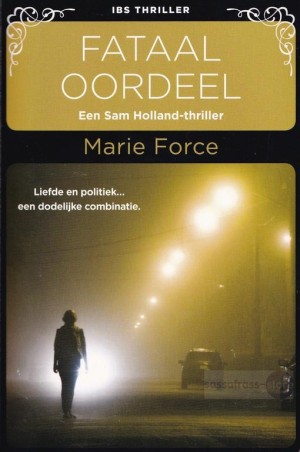 IBS 087: Marie Force ~ Sam Holland 02: Fataal oordeel