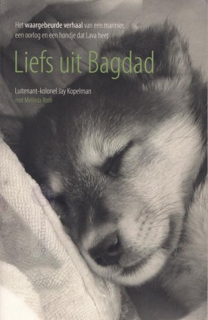 Jay Kopelman ~ Liefs uit Bagdad
