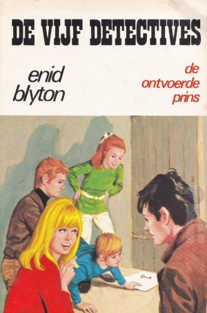 Enid Blyton ~ De Vijf Detectives 09: De ontvoerde prins