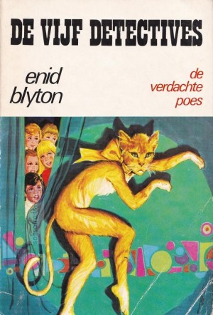 Enid Blyton ~ De Vijf Detectives 07: De verdachte poes