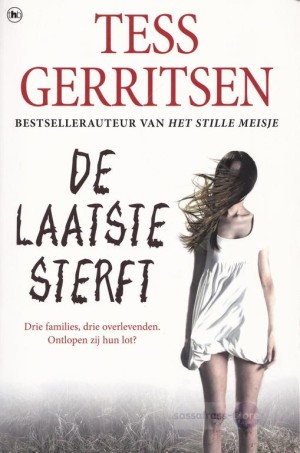 Tess Gerritsen ~ Jane Rizzoli 10: De laatste sterft
