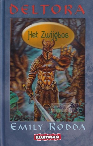 Emily Rodda ~ Deltora 1: Het Zwijgbos