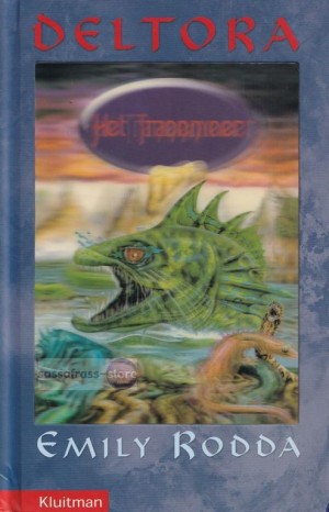 Emily Rodda ~ Deltora 2: Het tranenmeer