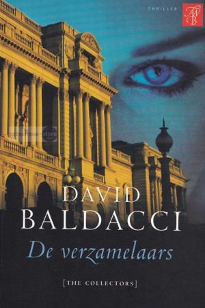 David Baldacci ~ De Camel Club 02: De verzamelaars