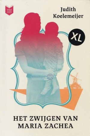 Judith Koelemeijer ~ Het zwijgen van Maria Zachea (Groot letterboek)