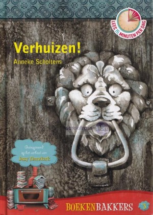 Boekenbakkers 3: Verhuizen! ~ Anneke Scholten, e.a.