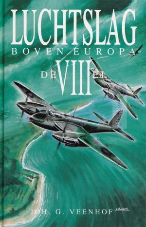 Joh. G. Veenhof ~ Luchtslagen 08: Luchtslag boven Europa