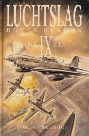 Joh. G. Veenhof ~ Luchtslagen 09: Luchtslag boven Berlijn
