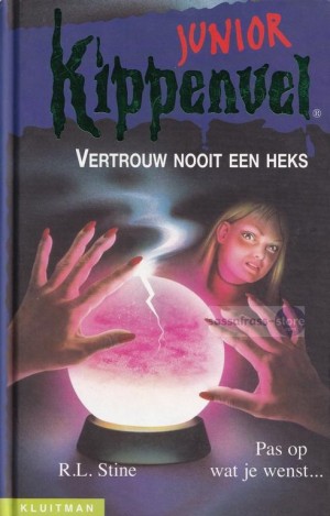 R.L. Stine ~ Kippenvel Junior 03: Vertrouw nooit een heks