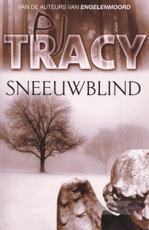 P.J. Tracy ~ Monkeywrench 04: Sneeuwblind