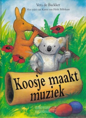 Karen van Holst Pellekaan, e.a. ~ Koosje maakt muziek