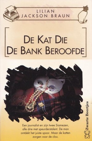 Lilian Jackson Braun ~ De kat die... 22: De kat die de bank beroofde