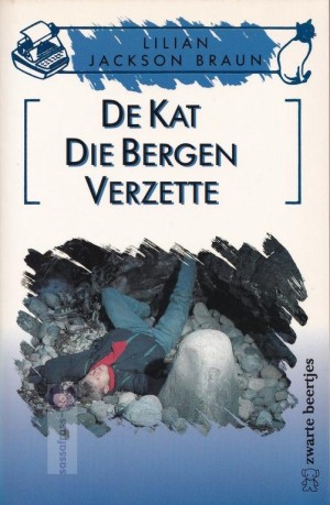 Lilian Jackson Braun ~ De kat die... 13: De kat die bergen verzette