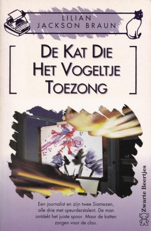 Lilian Jackson Braun ~ De kat die... 20: De kat die het vogeltje toezong