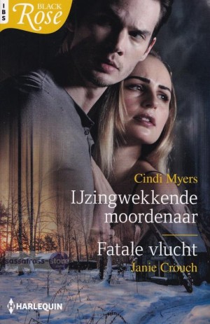 IBS Black Rose 101: IJzingwekkende moordenaar / Fatale vlucht