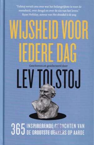 Leo Tolstoj ~ Wijsheid voor iedere dag