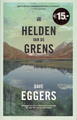Dave Eggers ~ Helden van de grens