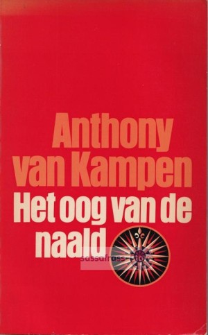 Anthony van Kampen ~ Het oog van de naald