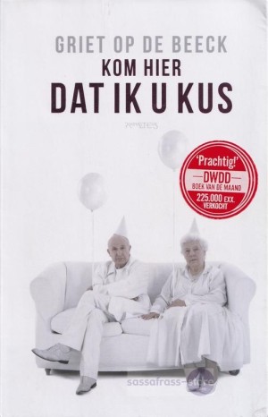 Griet op de Beeck ~ Kom hier dat ik u kus