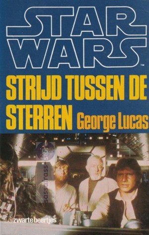 George Lucas ~ Star Wars: Strijd tussen de sterren