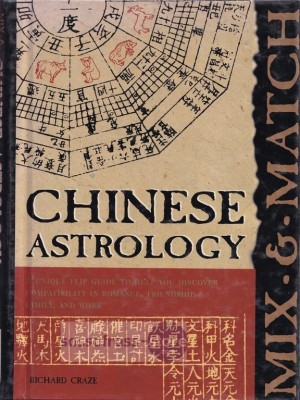Richard Craze ~ Mix and Match Chinese Astrology