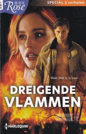 IBS Black Rose 134: Dreigende vlammen (Special met 3 verhalen)
